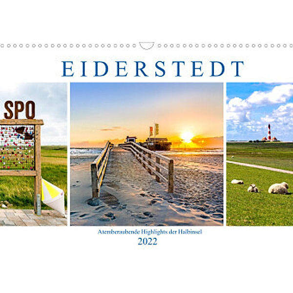 EIDERSTEDT-HIGHLIGHTS (Wandkalender 2022 DIN A3 quer), Andrea Dreegmeyer