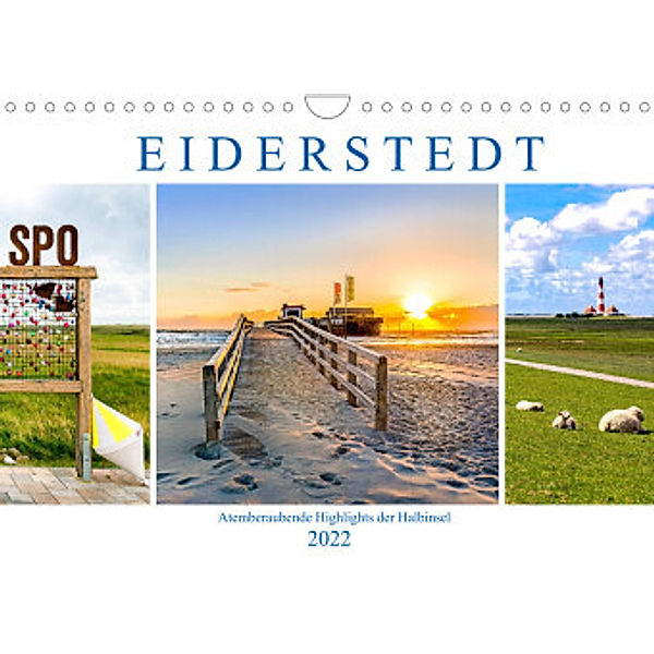 EIDERSTEDT-HIGHLIGHTS (Wandkalender 2022 DIN A4 quer), Andrea Dreegmeyer