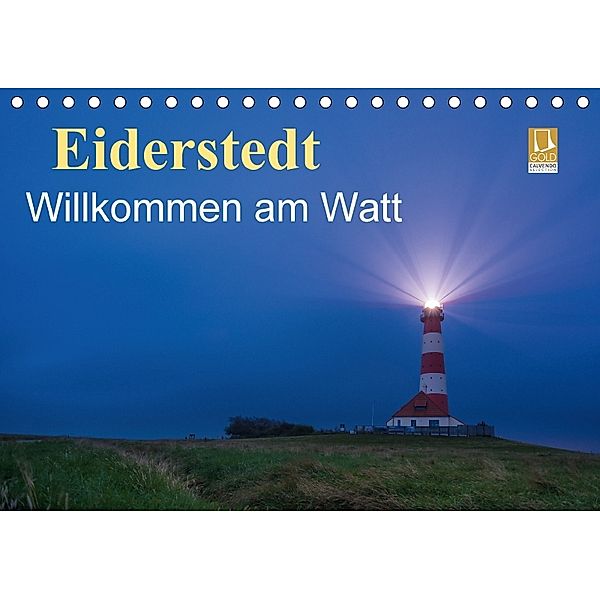 Eiderstedt - Willkommen am Watt (Tischkalender 2018 DIN A5 quer), Martin Wasilewski