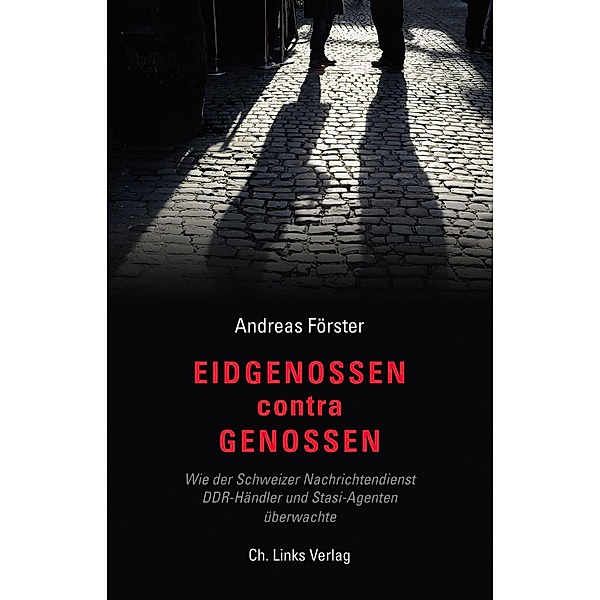 Eidgenossen contra Genossen, Andreas Förster