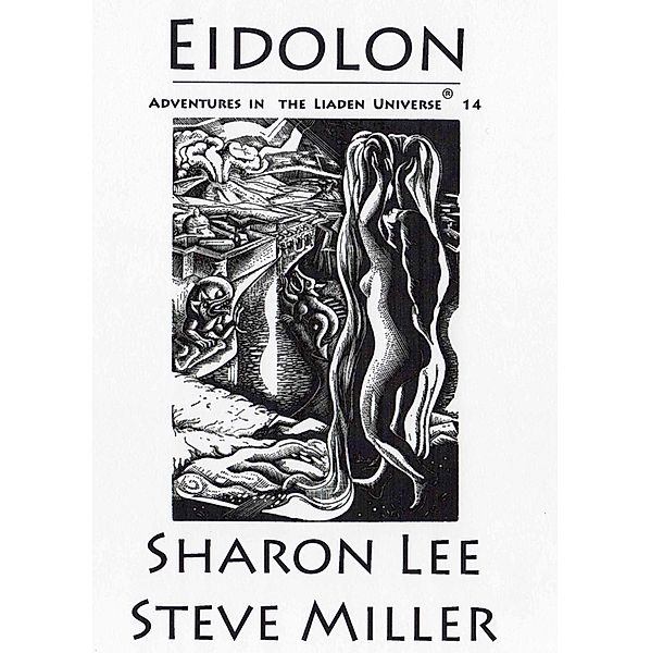 Eidolon (Adventures in the Liaden Universe®, #14), Sharon Lee, Steve Miller