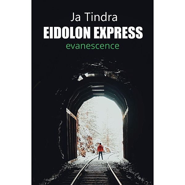 Eidolon Express, Ja Tindra