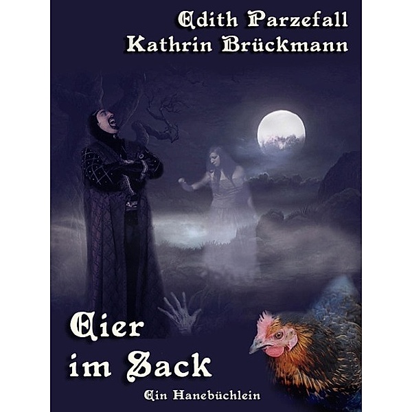 Eier im Sack, Edith Parzefall, Kathrin Brückmann