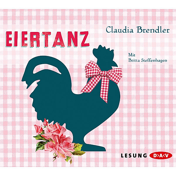 Eiertanz, 5 Audio-CDs, Claudia Brendler