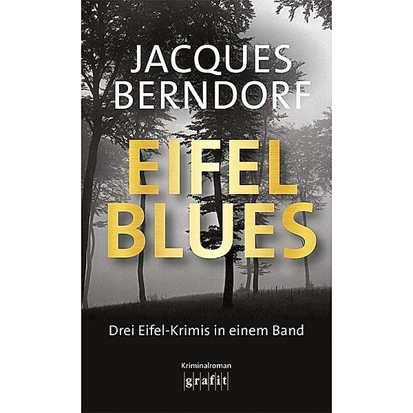Eifel-Blues, Jacques Berndorf