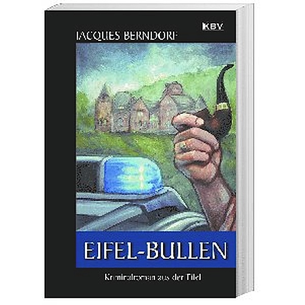 Eifel-Bullen / Siggi Baumeister Bd.20, Jacques Berndorf