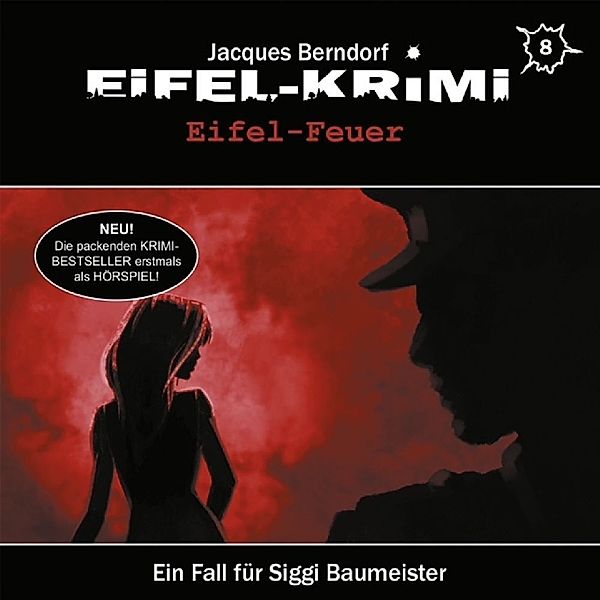 Eifel-Krimi - Eifel Feuer,1 Audio-CD, Jacques Berndorf