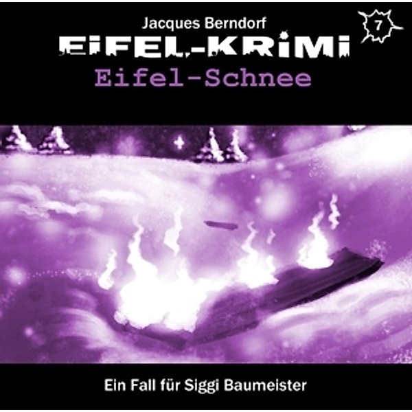 Eifel-Krimi - Eifel-Schnee, 2 Audio-CD, Jacques Berndorf