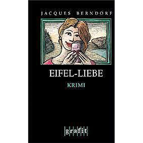 Eifel-Liebe / Siggi Baumeister Bd.14, Jacques Berndorf