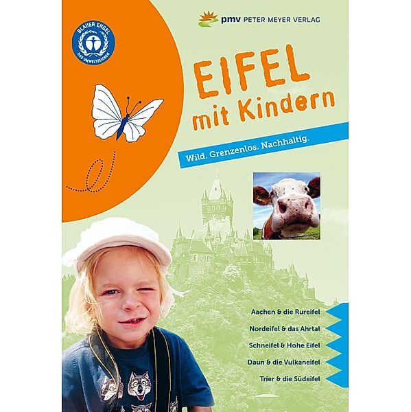 Eifel mit Kindern / Freizeit mit Kindern, Ingrid Retterath