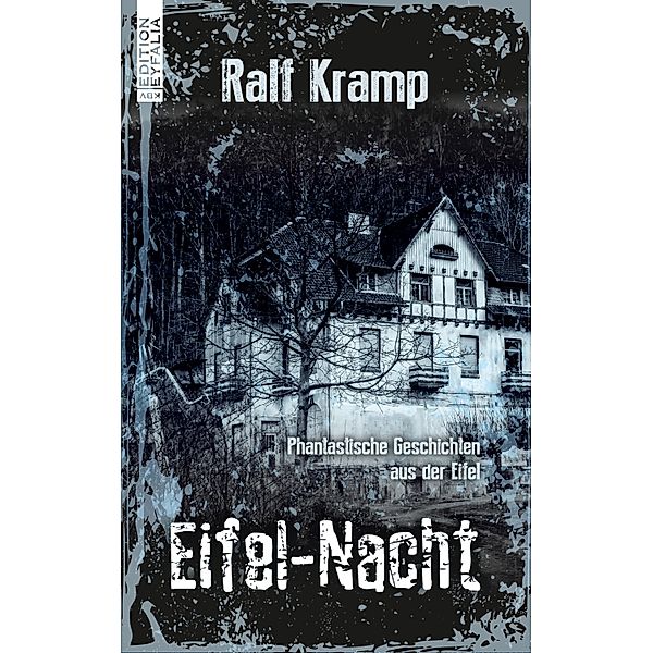 Eifel-Nacht / Schwarze Eifel, Ralf Kramp