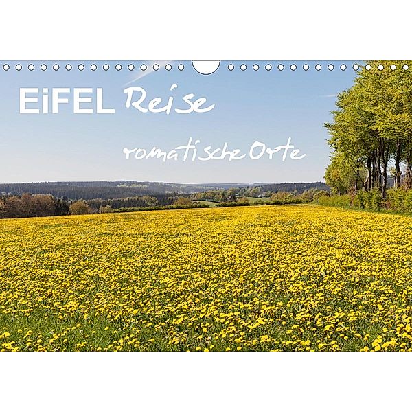 Eifel Reise - romantische Orte (Wandkalender 2021 DIN A4 quer), Gaby Wojciech