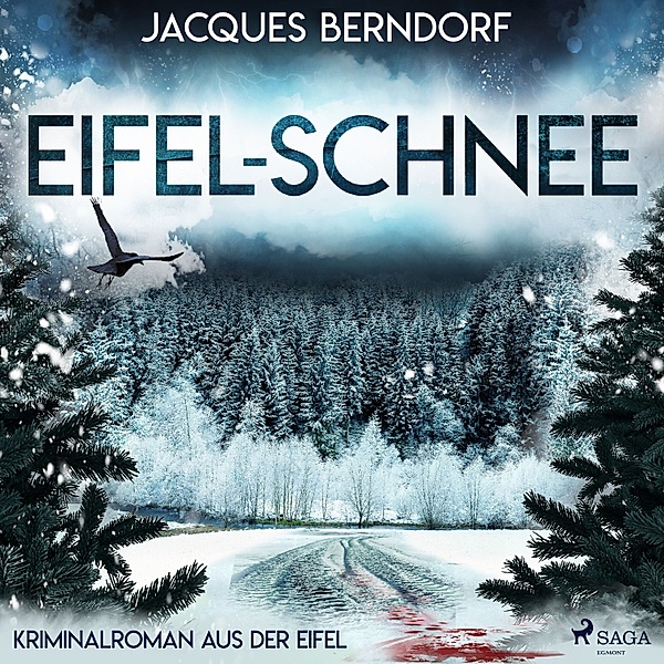 Eifel-Schnee (Kriminalroman aus der Eifel), Jacques Berndorf