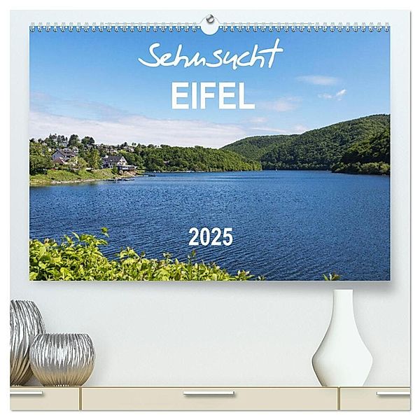 Eifel Sehnsucht (hochwertiger Premium Wandkalender 2025 DIN A2 quer), Kunstdruck in Hochglanz, Calvendo, Gaby Wojciech