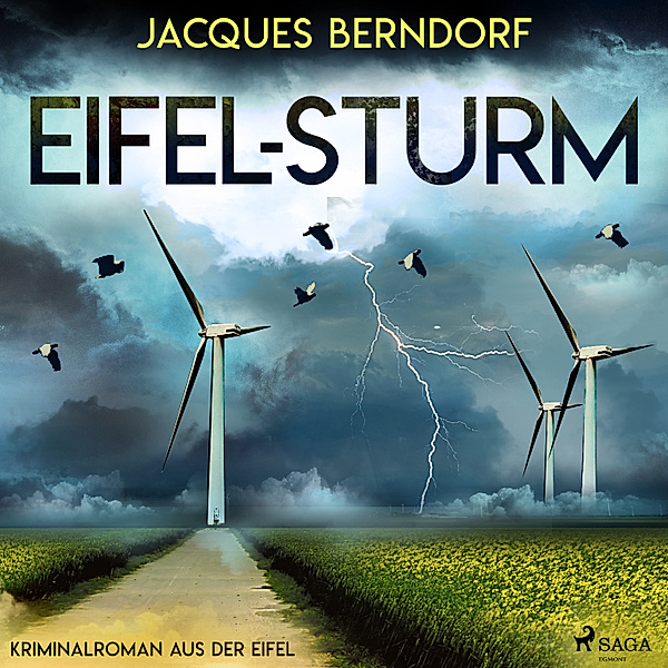 Eifel-Sturm - Kriminalroman aus der Eifel, Jacques Berndorf