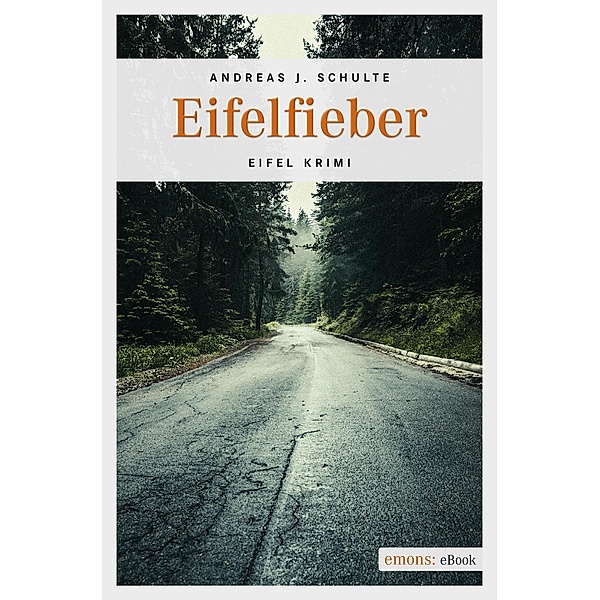 Eifelfieber / Paul David Bd.1, Andreas J. Schulte