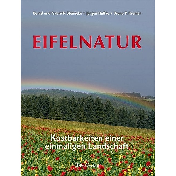 Eifelnatur, Jürgen Haffke, Bruno P. Kremer