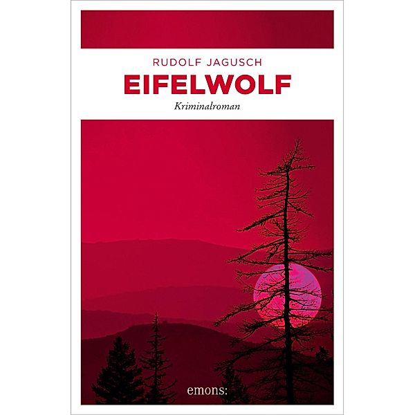 Eifelwolf / Hotte Fischbach, Jan Welscher, Rudolf Jagusch