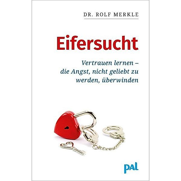 Eifersucht, Rolf Merkle