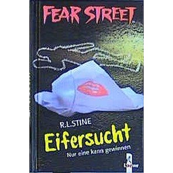 Eifersucht / Fear Street Bd.5, R. L. Stine