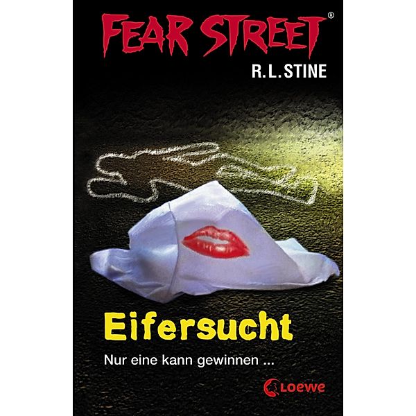 Eifersucht / Fear Street Bd.9, R. L. Stine