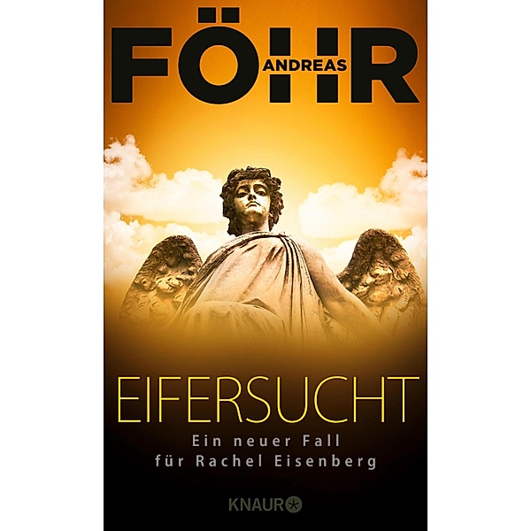 Eifersucht / Rachel Eisenberg Bd.2, Andreas Föhr
