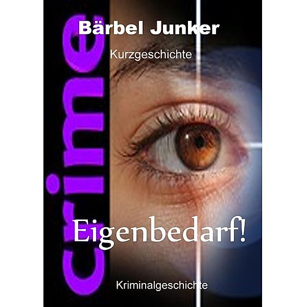 Eigenbedarf, Bärbel Junker