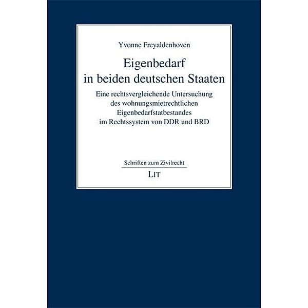 Eigenbedarf in beiden deutschen Staaten, Yvonne Freyaldenhoven