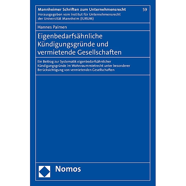 Eigenbedarfsähnliche Kündigungsgründe und vermietende Gesellschaften, Hannes Palmen