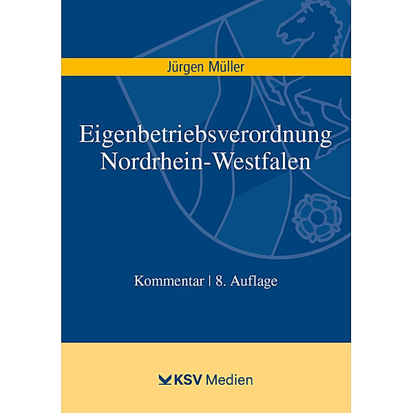 Eigenbetriebsverordnung Nordrhein-Westfalen, Jürgen Müller