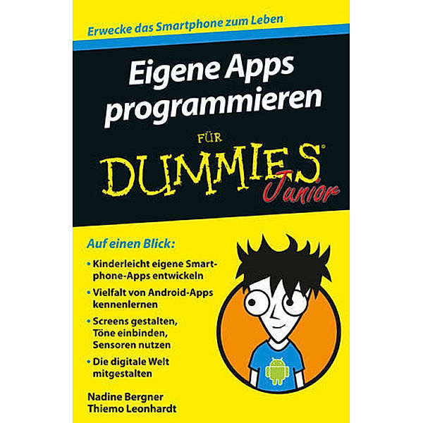 Eigene Apps programmieren für Dummies Junior, Nadine Bergner, Thiemo Leonhardt