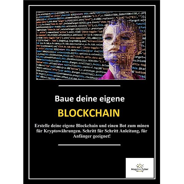 EIGENE Blockchain und Smart Contract's erstellen, Magelan Cyber Security