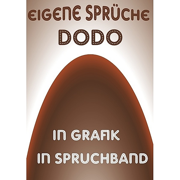 Eigene-Sprüche-dodo, Doris Schmitt