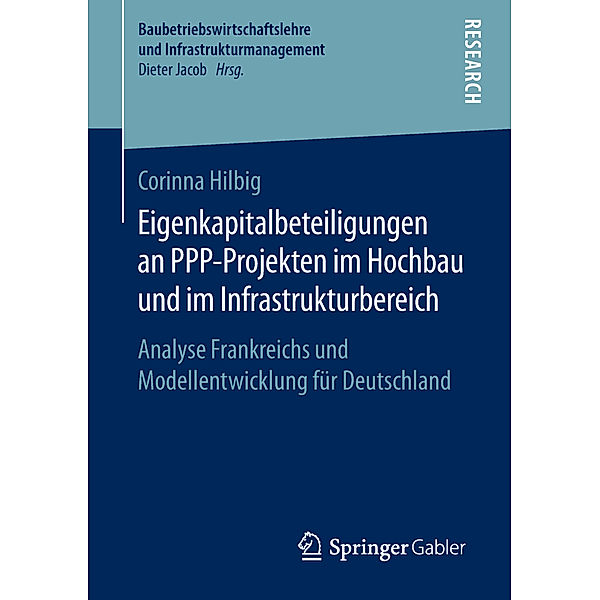 Eigenkapitalbeteiligungen an PPP-Projekten im Hochbau und im Infrastrukturbereich, Corinna Hilbig