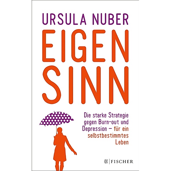 Eigensinn, Ursula Nuber