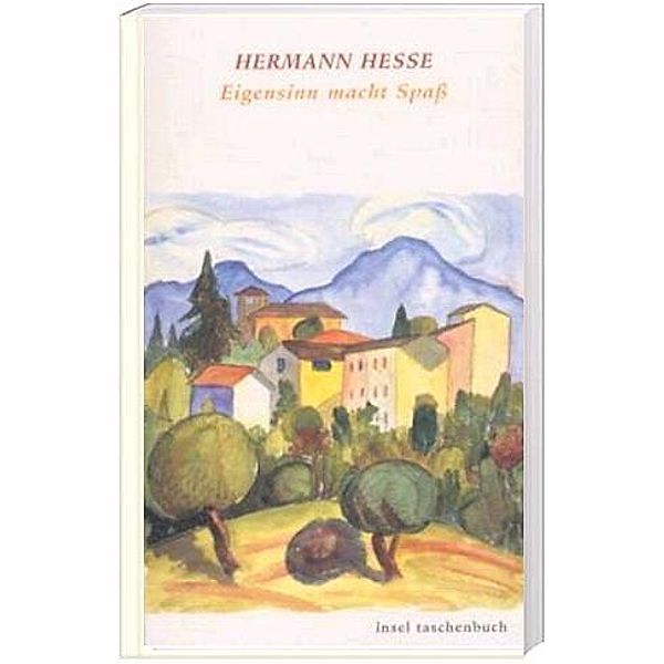 Eigensinn macht Spaß, Hermann Hesse