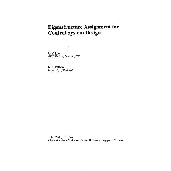 Eigenstructure Assignment for Control System Design, G. P. Liu, R. J. Patton