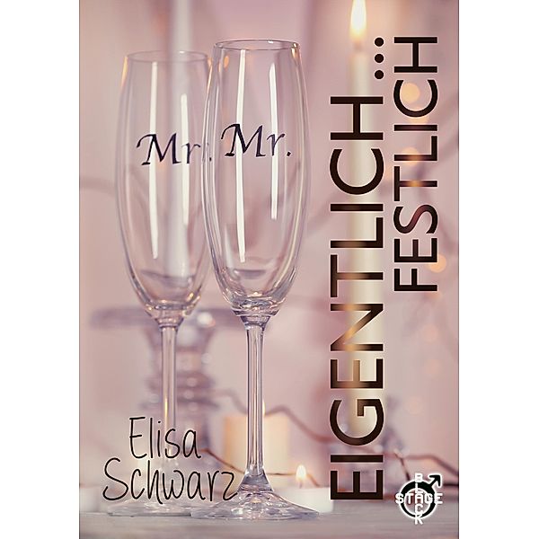 Eigentlich ... festlich / Black Stage Bd.1, Elisa Schwarz