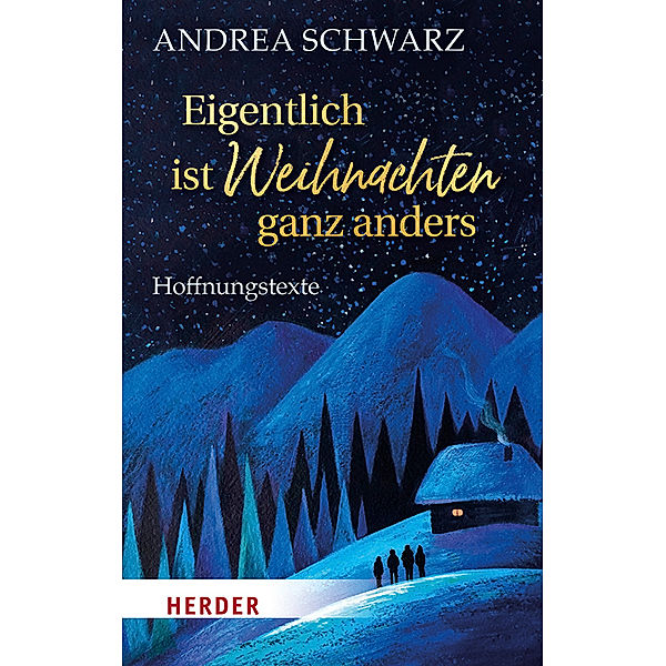 Eigentlich ist Weihnachten ganz anders, Andrea Schwarz