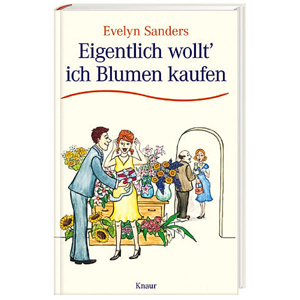 Eigentlich wollt' ich Blumen kaufen, Evelyn Sanders