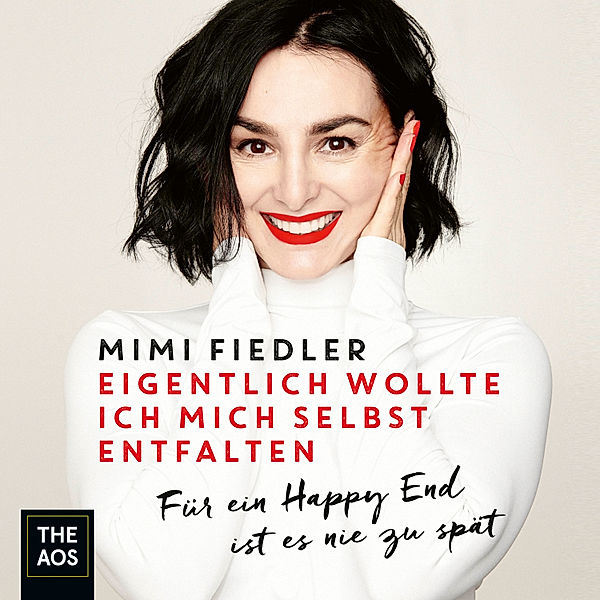 Eigentlich wollte ich mich selbst entfalten, Mimi Fiedler