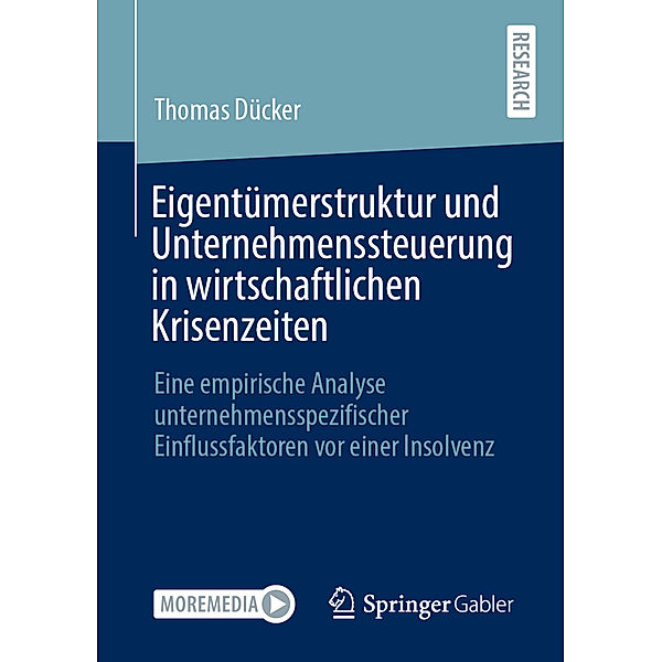 Eigentümerstruktur und Unternehmenssteuerung in wirtschaftlichen Krisenzeiten, Thomas Dücker