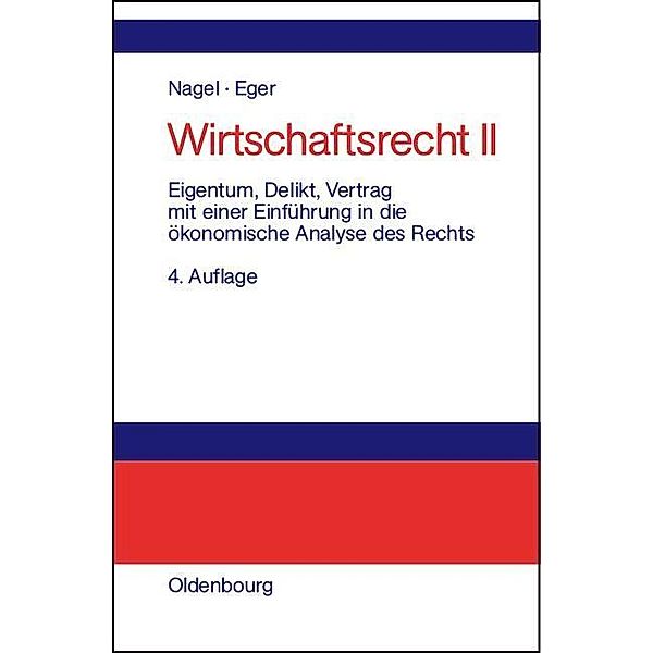 Eigentum, Delikt und Vertrag / Jahrbuch des Dokumentationsarchivs des österreichischen Widerstandes, Bernhard Nagel