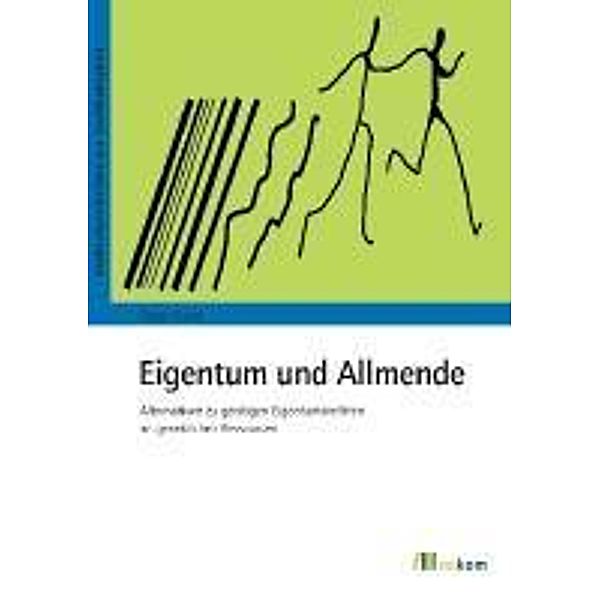 Eigentum und Allmende, Gregor Kaiser