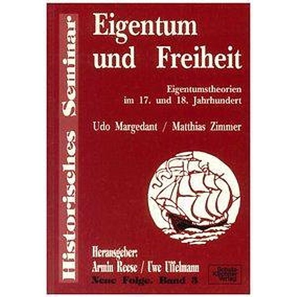 Eigentum und Freiheit, Mathias Zimmer, Udo Margedant