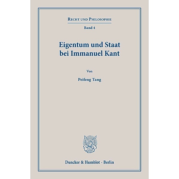 Eigentum und Staat bei Immanuel Kant., Peifeng Tang