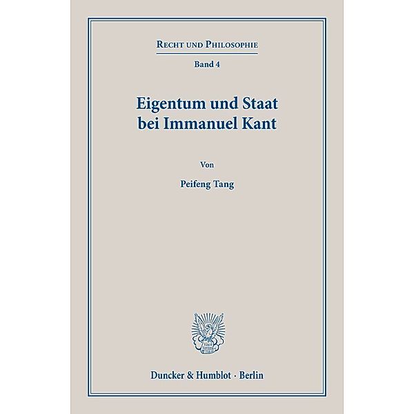 Eigentum und Staat bei Immanuel Kant., Peifeng Tang