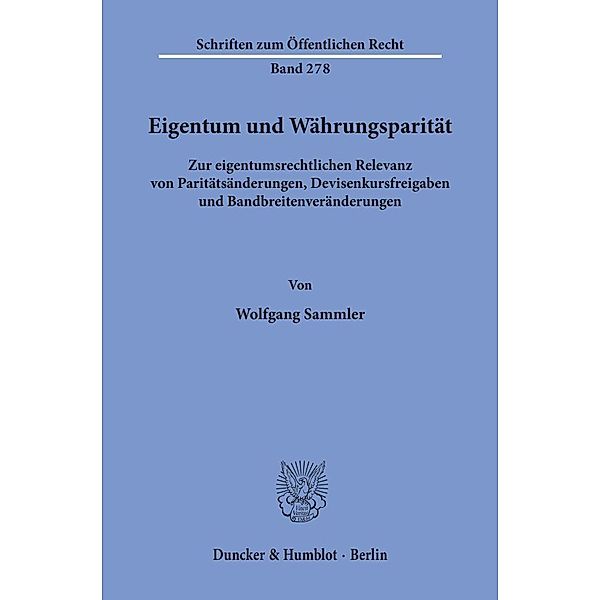 Eigentum und Währungsparität., Wolfgang Sammler