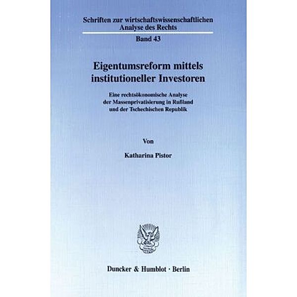 Eigentumsreform mittels institutioneller Investoren., Katharina Pistor