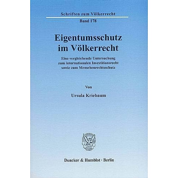 Eigentumsschutz im Völkerrecht., Ursula Kriebaum